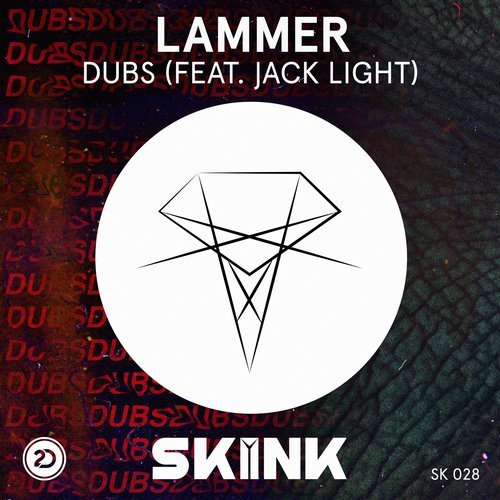 Jack Light, LAMMER - Dubs [SK028]